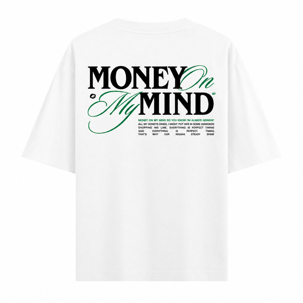 Money On My Mind Oversize Tişört