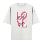 Do It With Love Regular Tişört