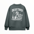 Dead Tired Antrasit
