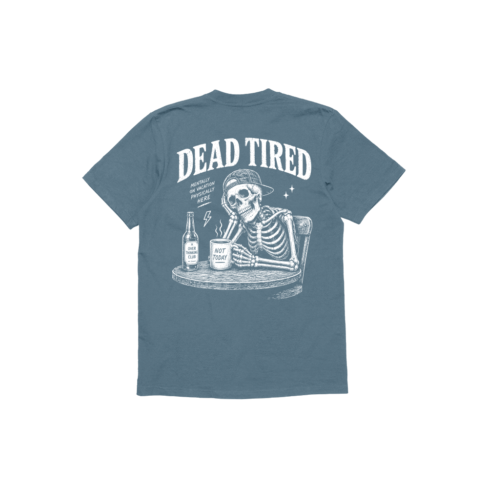 Dead Tired Antrasit Mavi