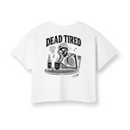 Dead Tired Beyaz