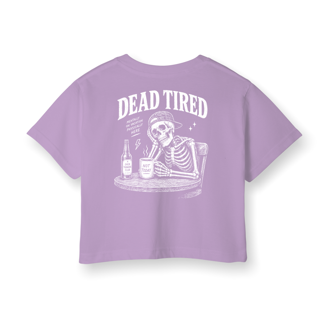 Dead Tired Mor