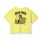 Dead Tired Sarı