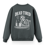 Dead Tired Antrasit