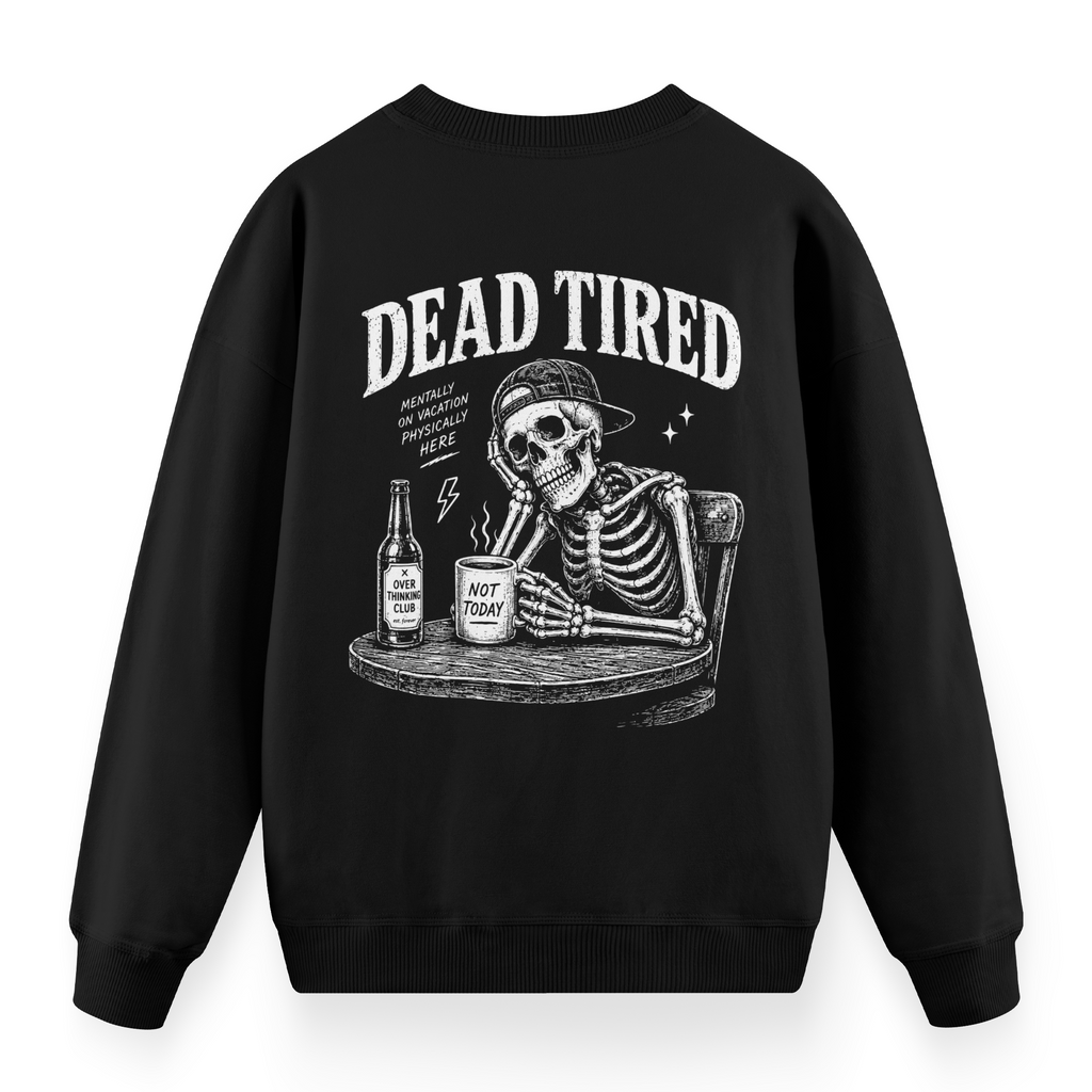 Dead Tired Siyah