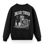 Dead Tired Siyah