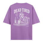 Dead Tired Mor