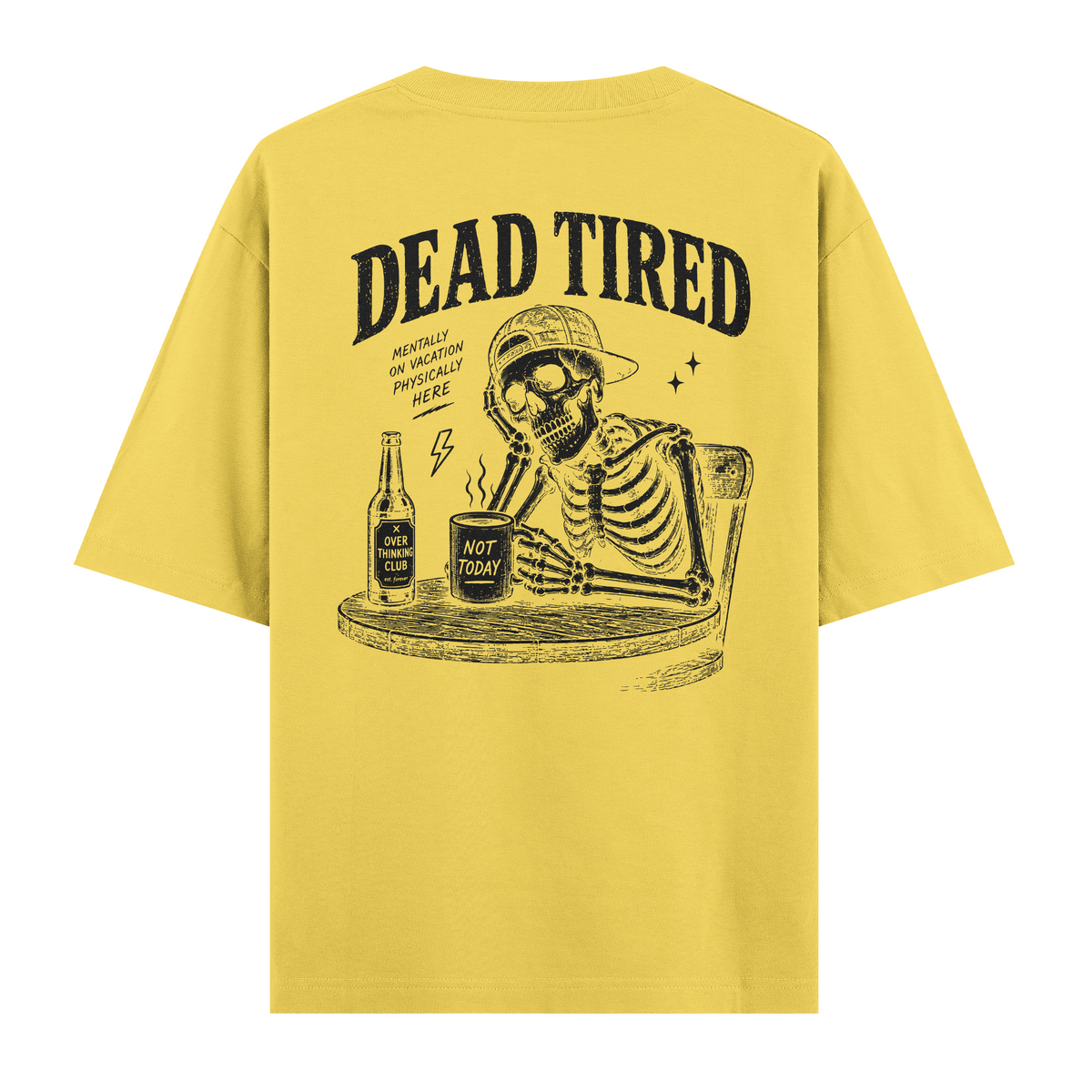 Dead Tired Sarı