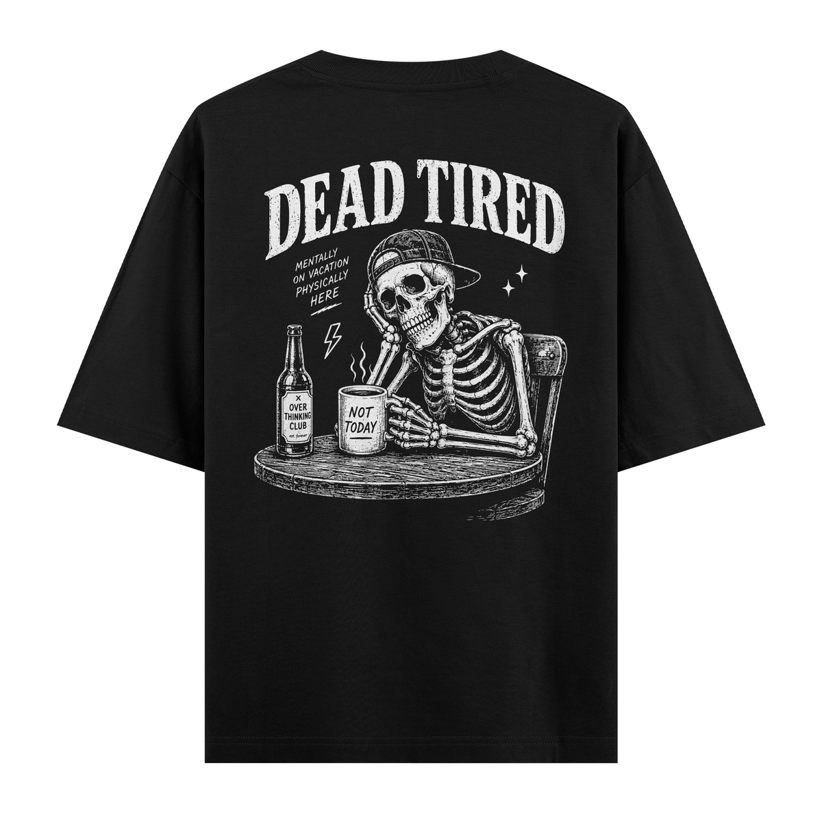 Dead Tired Siyah