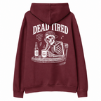 Dead Tired Bordo