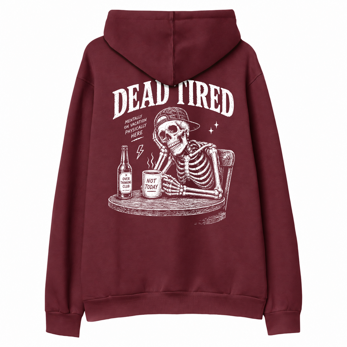 Dead Tired Bordo