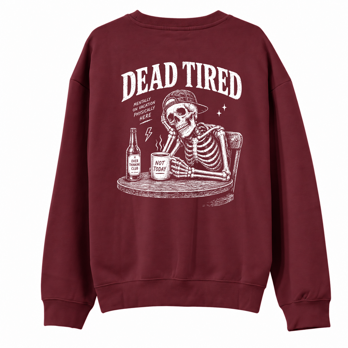 Dead Tired Bordo