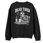 Dead Tired Siyah