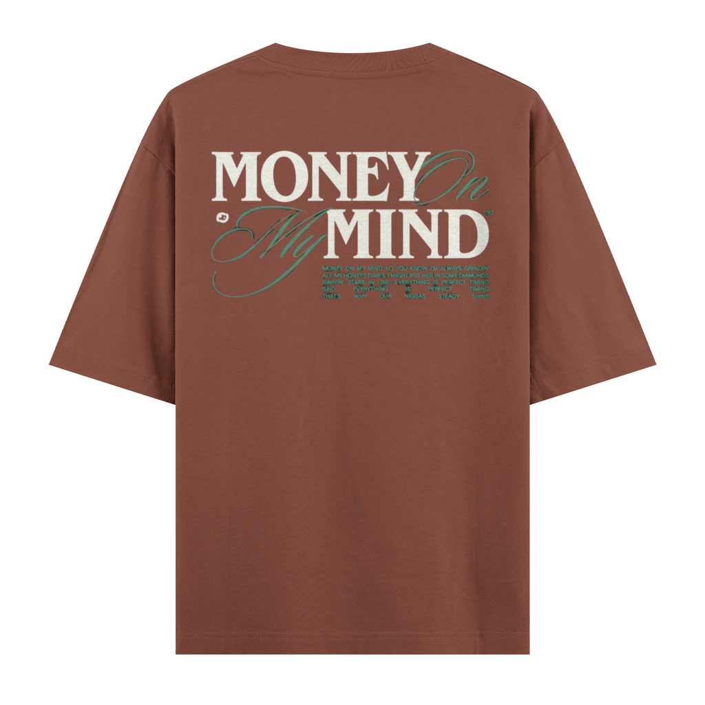 Money On My Mind Oversize Tişört