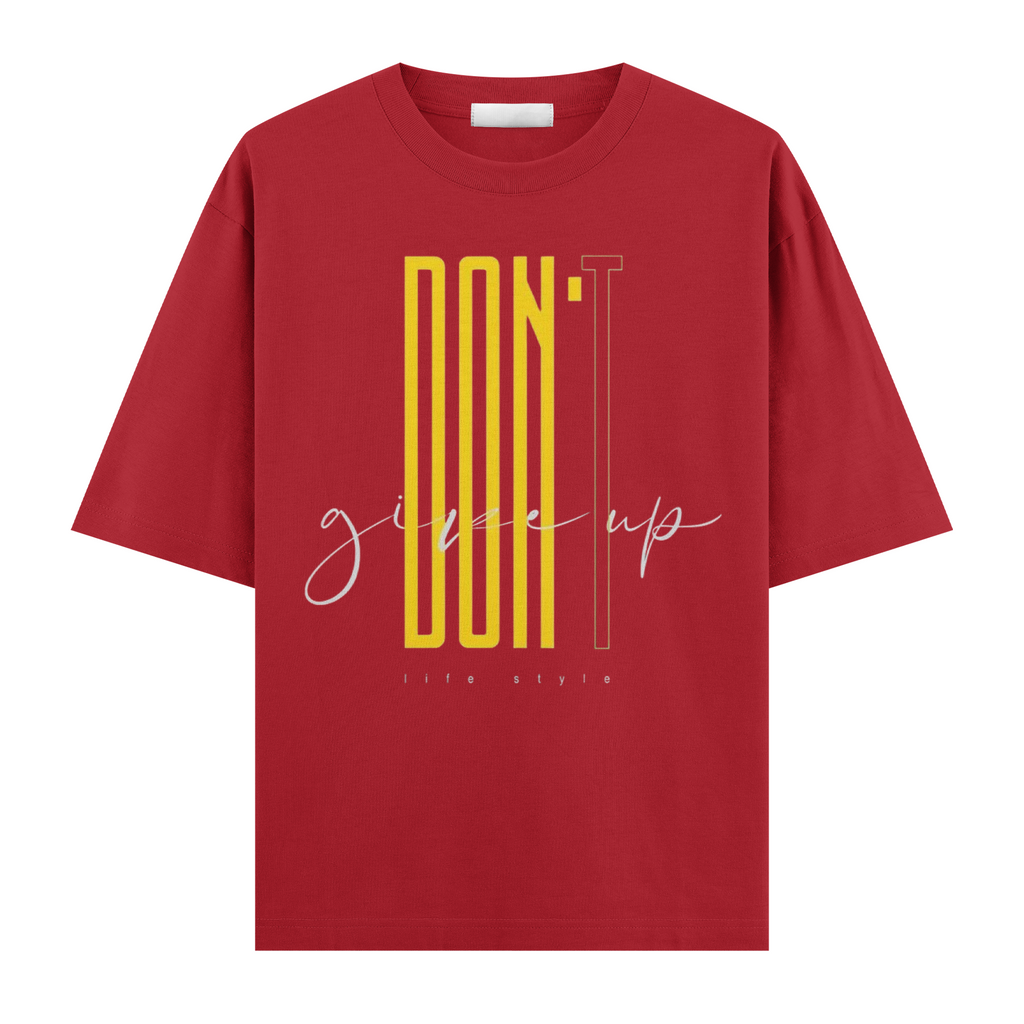 Dont Give Up Oversize Tişört