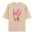 Do It With Love Regular Tişört