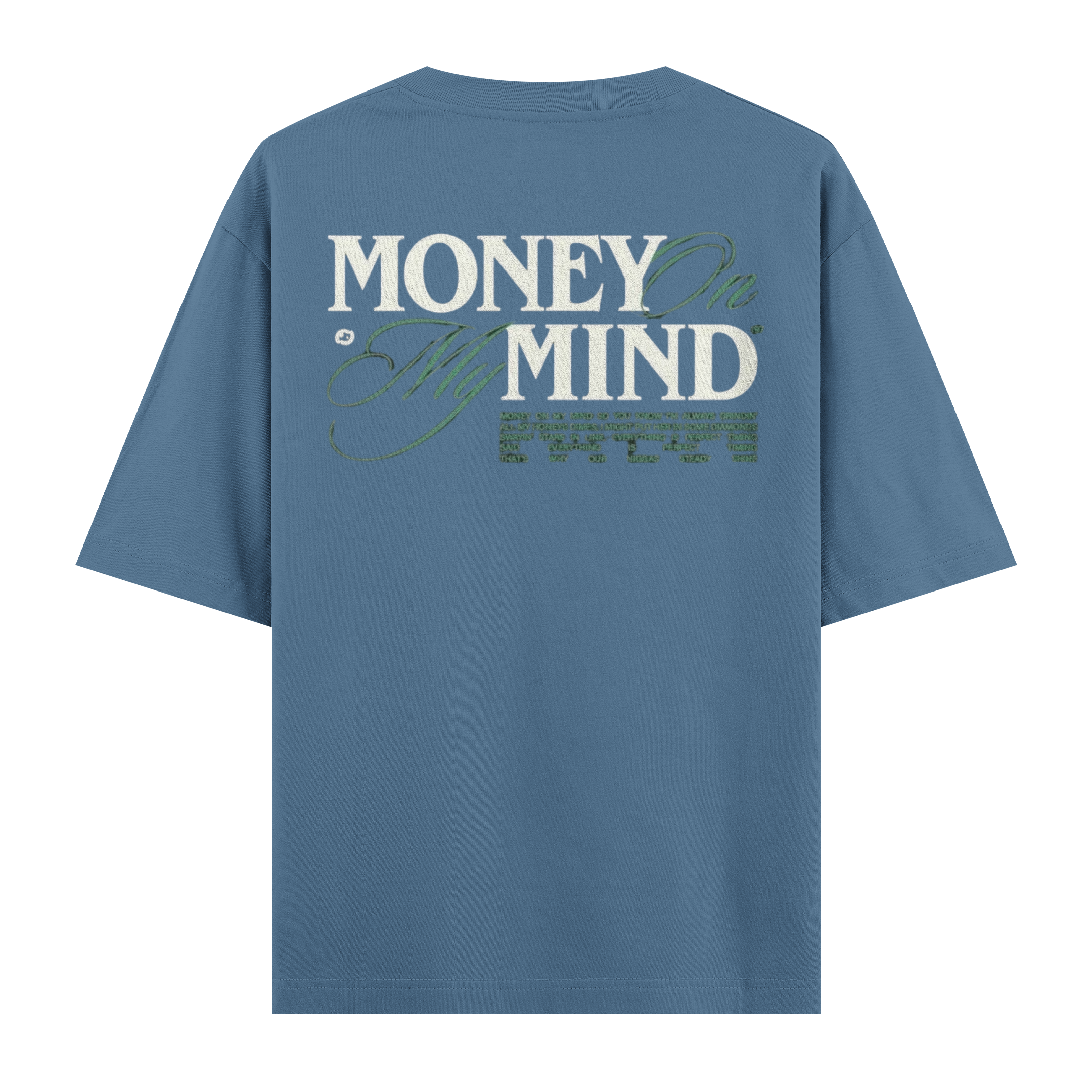 Money On My Mind Oversize Tişört