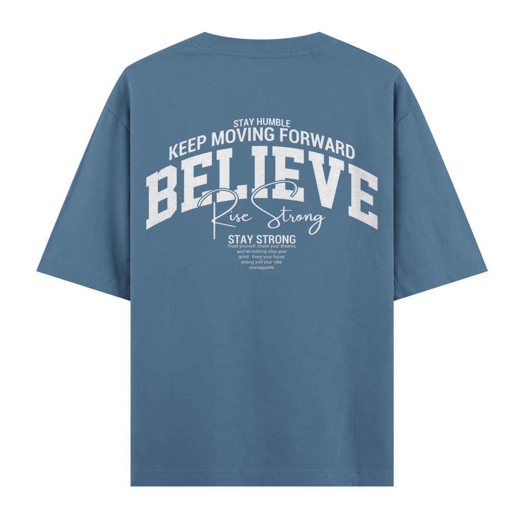 Believe Oversize Tişört