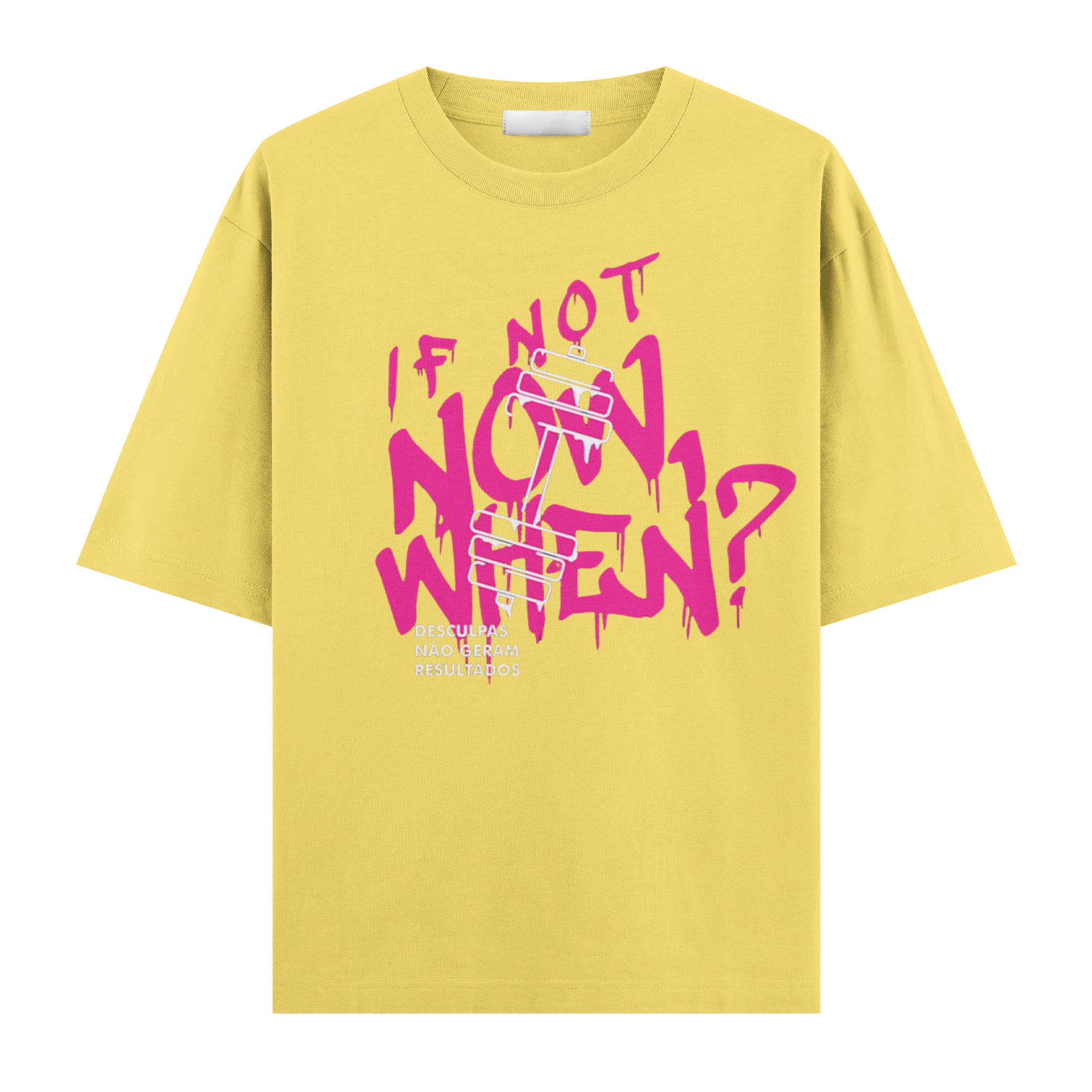 If Not When ! Oversize Tişört