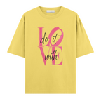 Do It With Love Regular Tişört