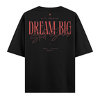 Dream Big Oversize Tişört