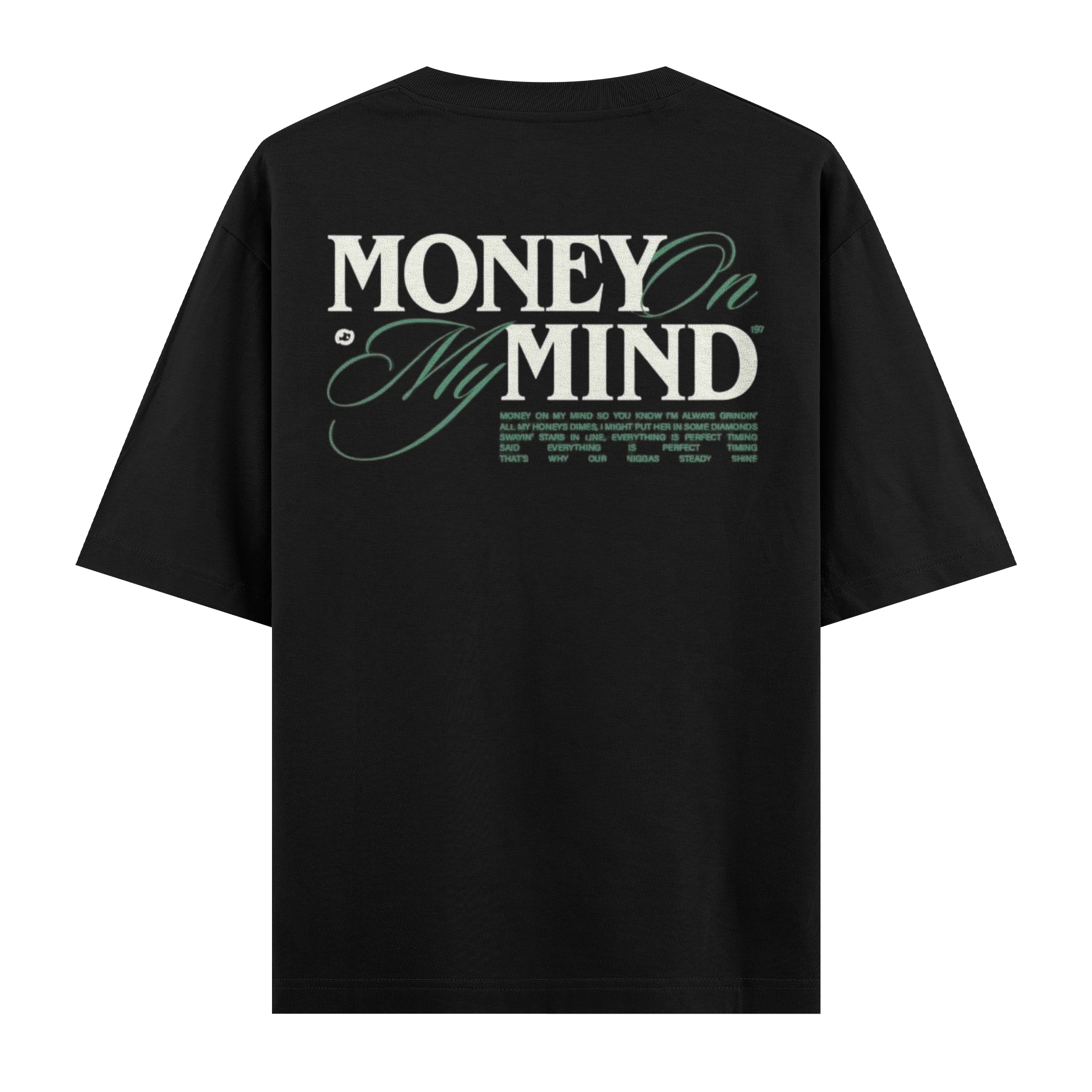 Money On My Mind Oversize Tişört